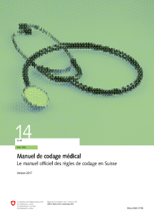 Manuel de codage médical. Le manuel officiel des règles de codage en Suisse