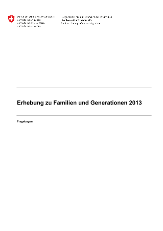 Erhebung zu Familien und Generationen 2013 - Fragebogen