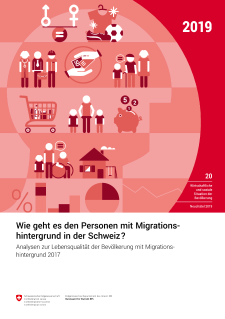 Wie geht es den Personen mit Migrationshintergrund in der Schweiz?