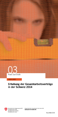 Erhebung der Gesamtarbeitsverträge in der Schweiz 2014
