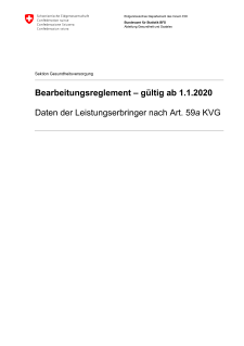 Bearbeitungsreglement - Daten der Leistungserbringer nach Art. 59a KVG - gültig ab 1.1.2020