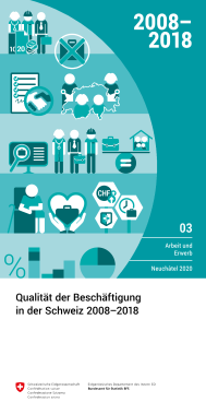 Qualität der Beschäftigung in der Schweiz 2008-2018