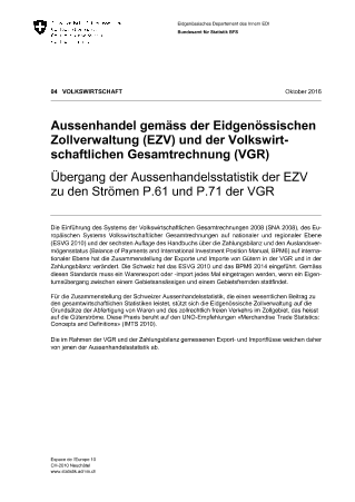 Aussenhandel gemäss der Eidgenössischen Zollverwaltung (EZV) und der Volkswirtschaftlichen Gesamtrechnung (VGR)