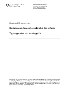 Statistique de l'accueil extrafamilial des enfants. Typologie des modes de garde