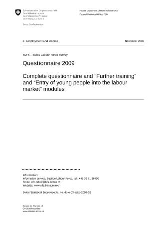 SLFS - Swiss Labour Force Survey: Questionnaire 2009 - Complete questionnaire and “Further training” and “Entry of young people into the labour market” modules
