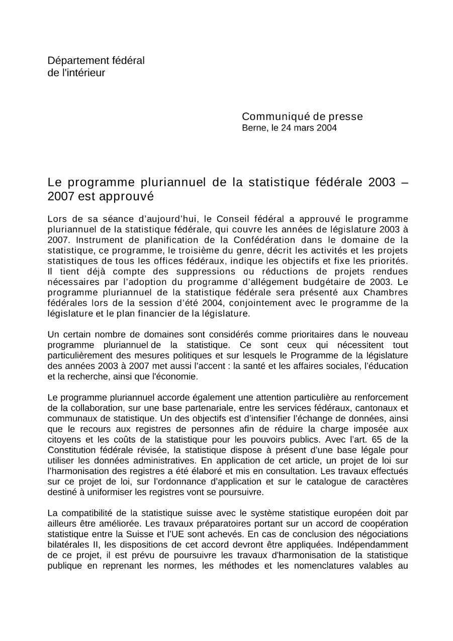 Le programme pluriannuel de la statistique fédérale 2003 - 2007 est approuvé