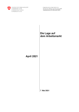 Die Lage auf dem Arbeitsmarkt - April 2021