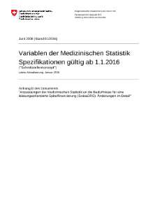 Medizinische Statistik der Krankenhäuser - Variablen der Medizinischen Statistik. Spezifikationen gültig ab 1.1.2016