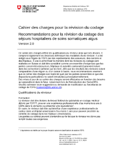 OFS Santé - Cahier des charges du réviseur / de la réviseuse, Version 2.0. Recommandations pour la révision du codage des séjours hospitaliers de soins somatiques aigus