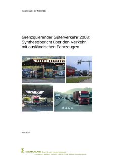 Grenzquerender Güterverkehr 2008 - Synthesebericht über den Verkehr mit ausländischen Fahrzeugen (résumé en français)