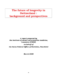 The future of longevity in Switzerland: background and perspectives