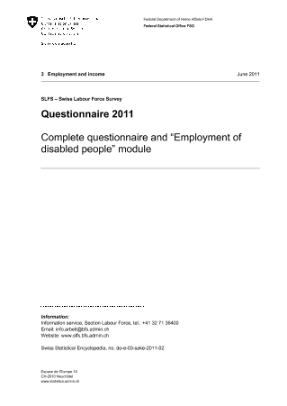 SLFS - Swiss Labour Force Survey: Questionnaire 2011 - Complete questionnaire and “Employment of disabled people” module