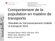 Conférence de presse - Comportement de la population en matière de transports / Présentation 2017