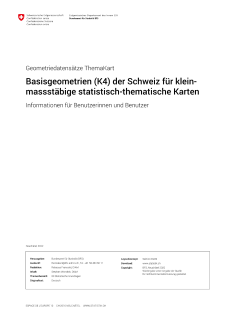 Geometriedatensätze ThemaKart: Basisgeometrien (K4) der Schweiz für kleinmassstäbige statistisch-thematische Karten
