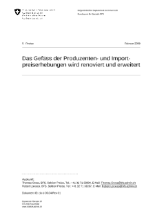 Das Gefäss der Produzenten- und Importpreiserhebungen wird renoviert und erweitert