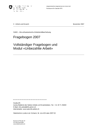 SAKE - Die schweizerische Arbeitskräfteerhebung: Fragebogen 2007 - Vollständiger Fragebogen und Modul «Unbezahlte Arbeit»
