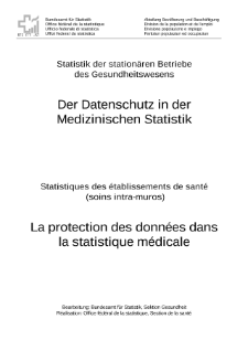 Der Datenschutz in der Medizinischen Statistik
