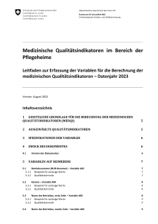 Medizinische Qualitätsindikatoren im Bereich der Pflegeheime - Leitfaden zur Erfassung der Variablen für die Berechnung der medizinischen Qualitätsindikatoren