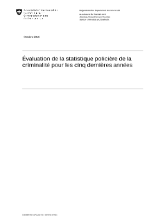 Évaluation de la statistique policière de la criminalité pour les cinq dernières années