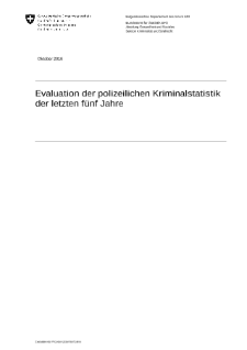 Evaluation der polizeilichen Kriminalstatistik der letzten fünf Jahre