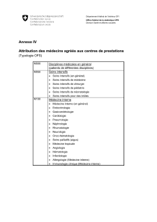 Statistique des hôpitaux - Annexe IV Attribution des médecins agréés aux centres de prestations
