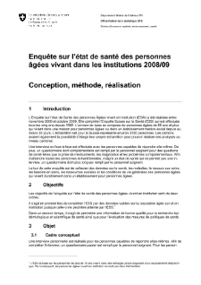 Enquête sur l'état de santé des personnes âgées vivant dans les institutions 2008/09 (ESAI) - Conception, méthode, réalisation