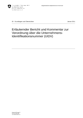 Erläuternder Bericht und Kommentar zur Verordnung über die Unternehmens-Identifikationsnummer (UIDV)