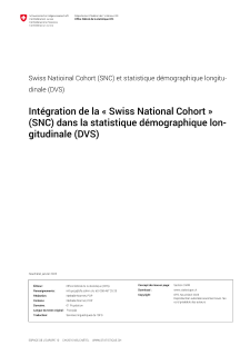 Intégration de la « Swiss National Cohort » (SNC) dans la statistique démographique longitudinale (DVS)