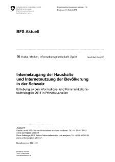 Internetzugang der Haushalte und Internetnutzung der Bevölkerung in der Schweiz