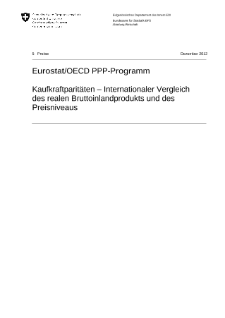 Eurostat/OECD PPP-Programm, Kaufkraftparitäten - Internationaler Vergleich des realen Bruttoinlandprodukts und des Preisniveaus