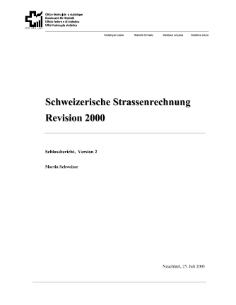 Schweizerische Strassenrechnung «Revision 2000», Schlussbericht, Version 2, BFS