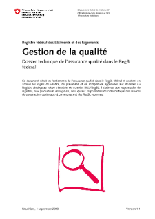 Registre fédéral des bâtiments et des logements - Gestion de la qualité. Dossier technique de l'assurance qualité dans le RegBL fédéral