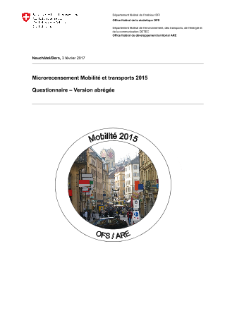 Microrecensement Mobilité et transports 2015: Questionnaire - Version abrégée