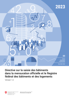 Directive sur la saisie des bâtiments dans la mensuration officielle et le Registre fédéral des bâtiments et des logements. Version 1.2