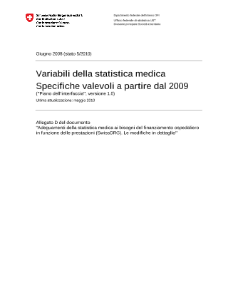 Medizinische Statistik der Krankenhäuser - Variabili della statistica medica Specifiche valevoli a partire dal 2009