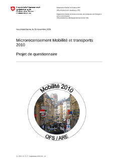 Microrecensement Mobilité et transports 2010: Projet de questionnaire