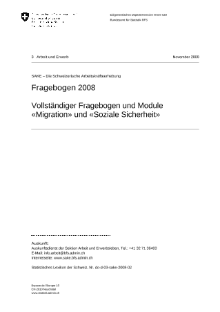 SAKE - Die schweizerische Arbeitskräfteerhebung: Fragebogen 2008 - Vollständiger Fragebogen und Module «Migration» und «Soziale Sicherheit»