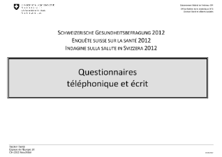 Enquête suisse sur la santé 2012 - Questionnaires téléphonique et écrit