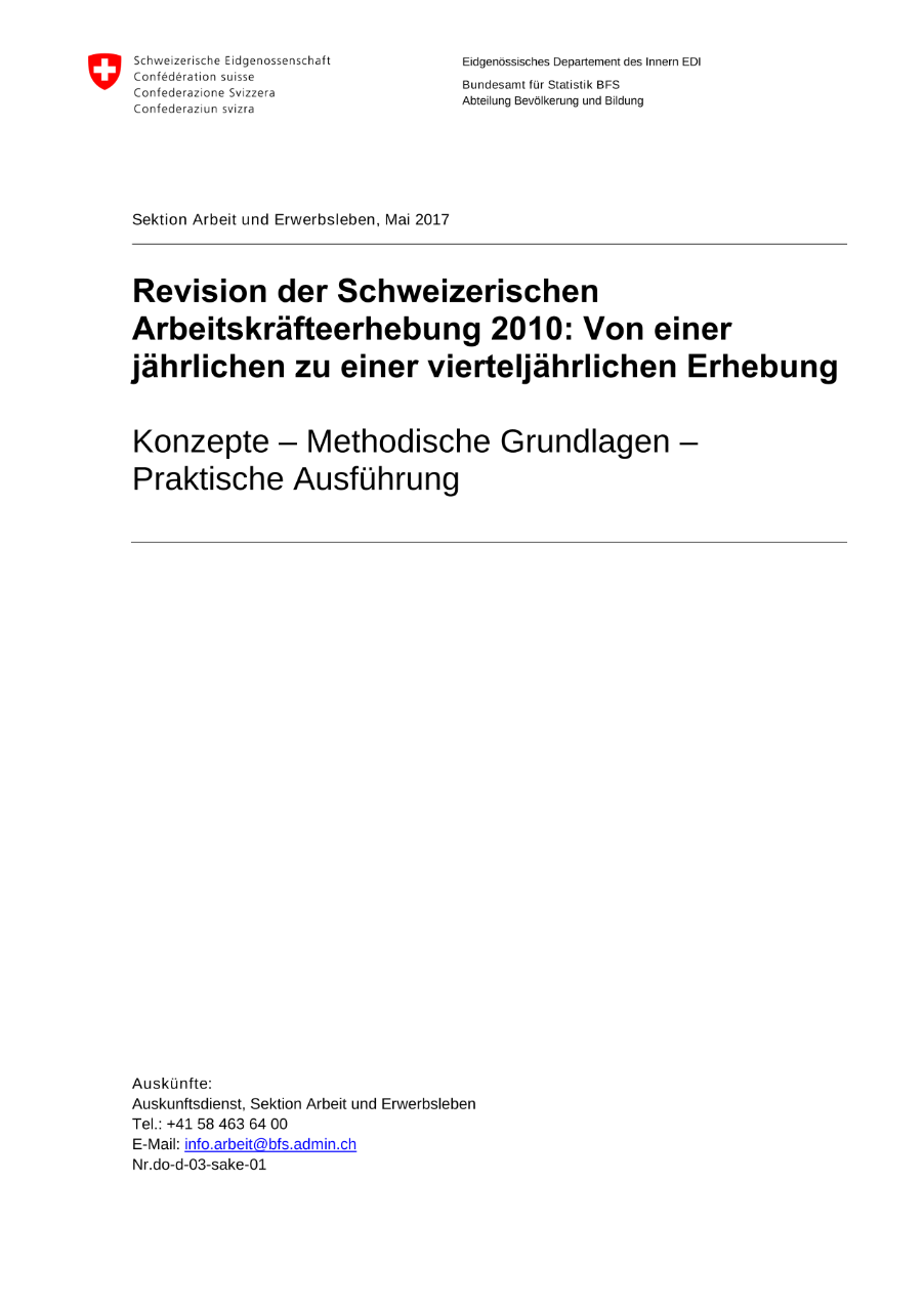 Revision der Schweizerischen Arbeitskräfteerhebung 2010: Von einer jährlichen zu einer vierteljährlichen Erhebung