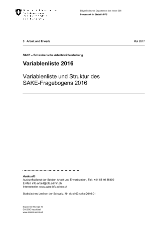 SAKE - Schweizerische Arbeitskräfteerhebung: Variablenliste und Struktur des SAKE-Fragebogens 2016