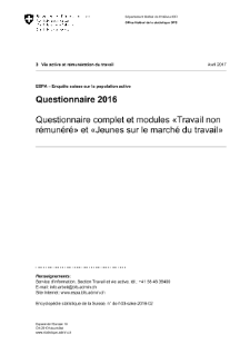 ESPA: Questionnaire 2016 - Questionnaire complet et modules «Travail non rémunéré» et «Jeunes sur le marché du travail»