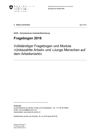 SAKE: Fragebogen 2016 - Vollständiger Fragebogen und Module «Unbezahlte Arbeit» und «Junge Menschen auf dem Arbeitsmarkt»