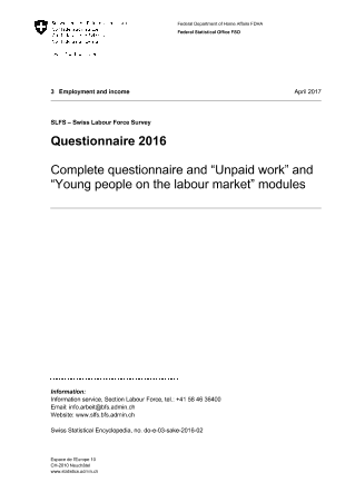 SLFS: Questionnaire 2016 - Complete questionnaire and “Unpaid work” and “Young people on the labour market” modules