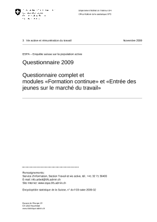 ESPA - Enquête suisse sur la population active: Questionnaire 2009 - Questionnaire complet et modules «Formation continue» et «Entrée des jeunes sur le marché du travail»
