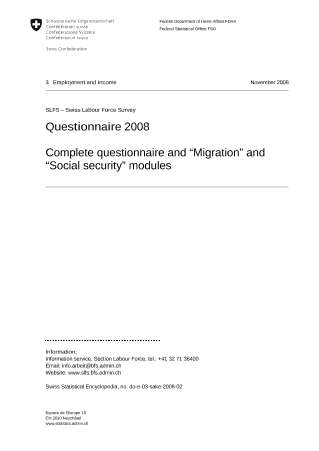 SLFS - Swiss Labour Force Survey: Questionnaire 2008 - Complete questionnaire and “Migration” and “Social security” modules
