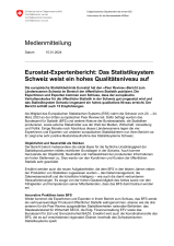 Eurostat-Expertenbericht: Das Statistiksystem Schweiz weist ein hohes Qualitätsniveau auf