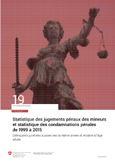 Statistique des jugements pénaux des mineurs et statistique des condamnations pénales de 1999 à 2015