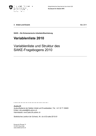 SAKE - Die schweizerische Arbeitskräfteerhebung: Variablenliste und Struktur des SAKE-Fragebogens 2010