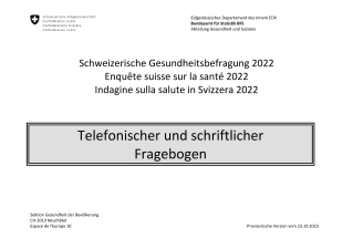 Schweizerische Gesundheitsbefragung 2022 - Telefonischer und schriftlicher Fragebogen (pdf)