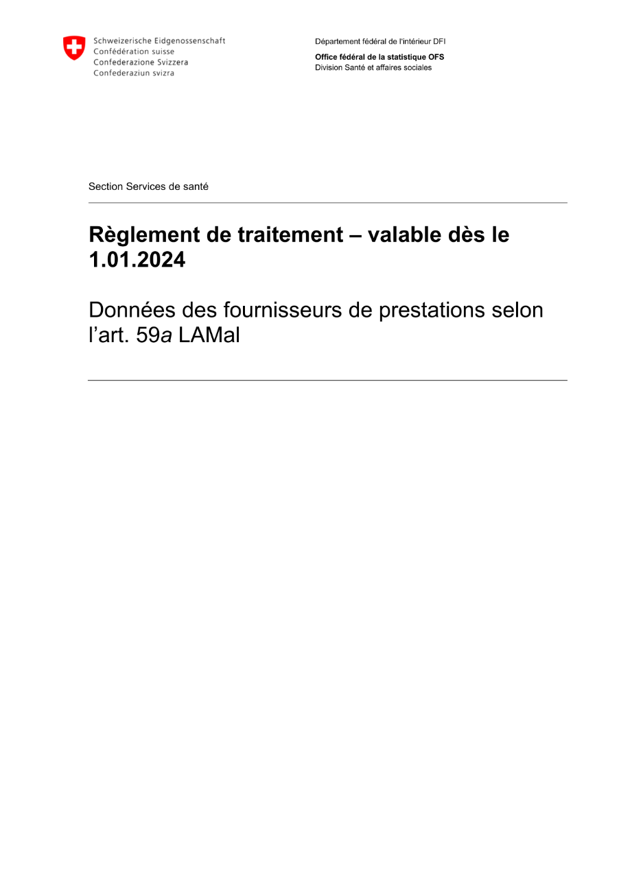Règlement de traitement - Données des fournisseurs de prestations selon l'art. 59a LAMal - valable dès le 1.1.2024